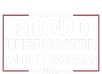 Proud Uneducated White Woman Full Zip Hoodie