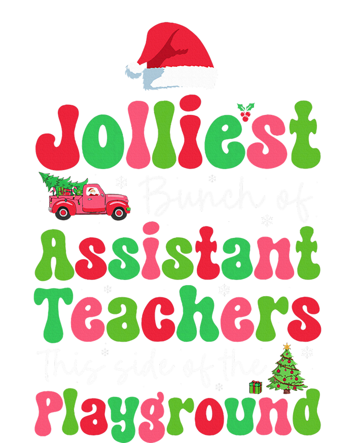 Jolliest Bunch Of Assistant Teachers Of Playground Xmas Premium Hoodie