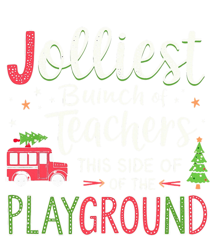 Jolliest Bunch Of Teachers This Side Of The Playground Xmas Tall Long Sleeve T-Shirt