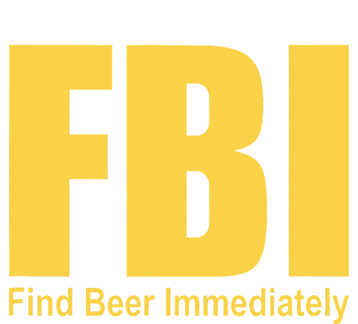 Funny Fbi Find Beer Immediately T-Shirt