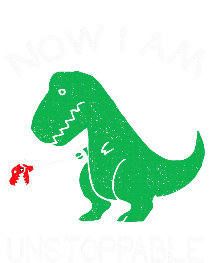 Now I Am Unstoppable Funny Trex T-Shirt