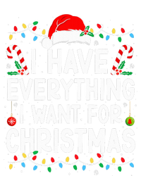 I Have Everything I Want For Christmas Its Me IM Everything Poster