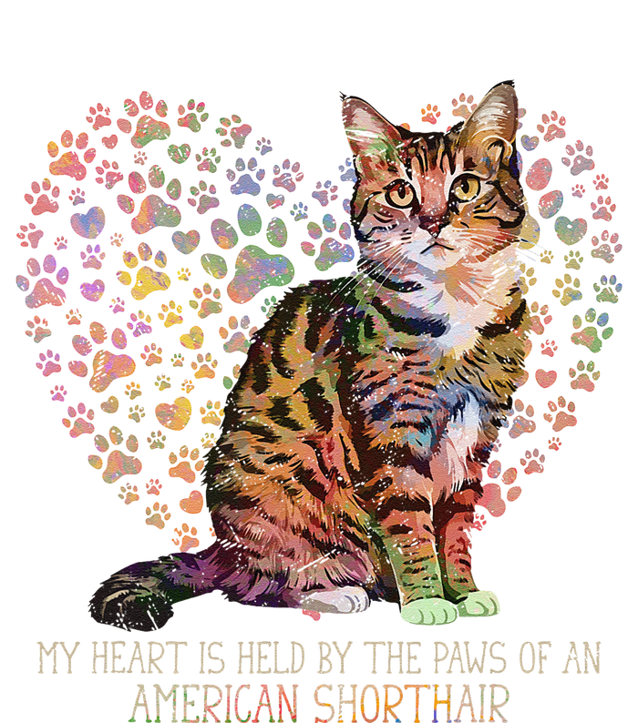 My Heart Is Held By The Paws Of An American Shorthair Cats T-Shirt