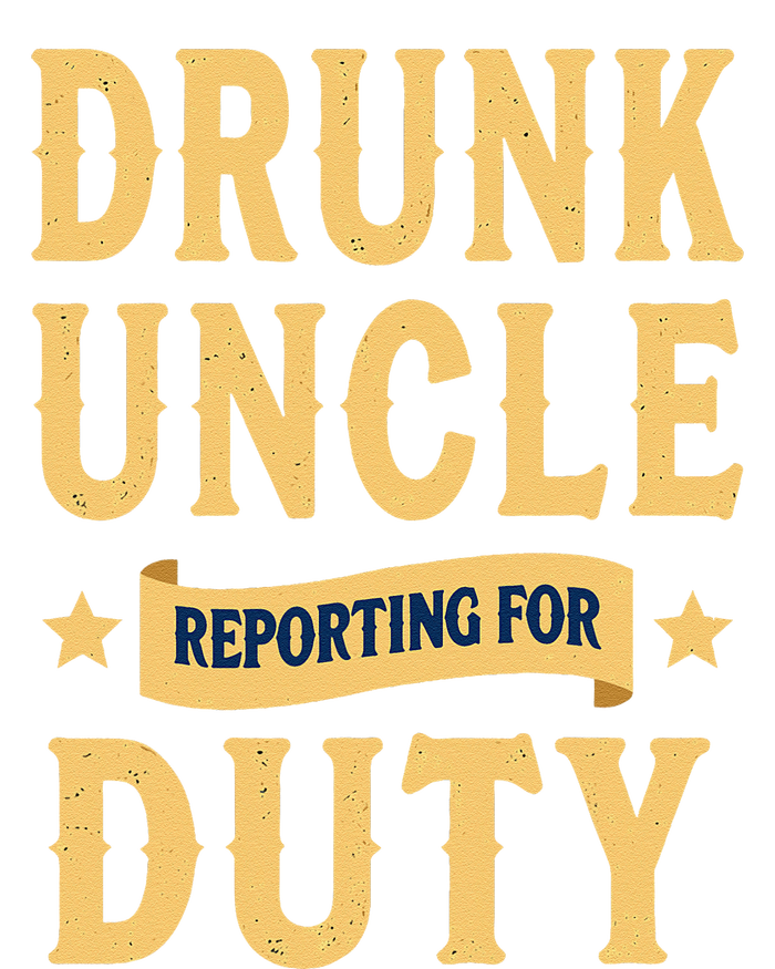 Drunk Uncle Reporting For Duty (9) T-Shirt