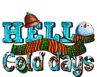 Hello Cold Days With Snowman Christmas Matching Family Gifts T-Shirt