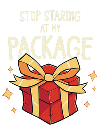 Stop Staring At My Package Funny Rude Xmas Christmas T-Shirt