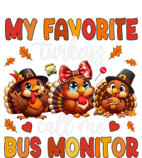 My Favorite Turkeys Call Me Bus Monitor Funny Thanksgiving T-Shirt