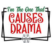 IM The One That Causes Drama Matching Family Christmas T-Shirt