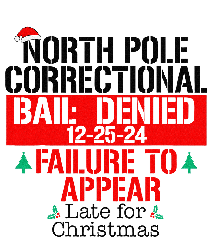 North Pole Correctional Failure To Appear Late For Christmas Magnet