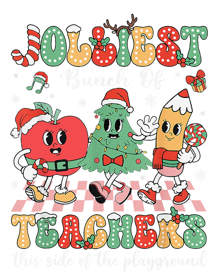 Jolliest Bunch Of Teachers This Side Of The Playground Xmas T-Shirt