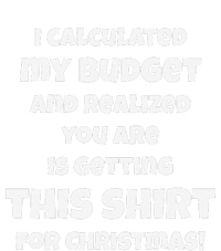 Funny Budget Christmas Xmas Humor Adult T-Shirt