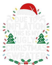 Due To Inflation This Is My Ugly Sweater For Christmas Cooling Performance Long Sleeve Crew