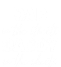 Dad In The Streets Daddy In The Sheets Gift Striped Beanie with Solid Band