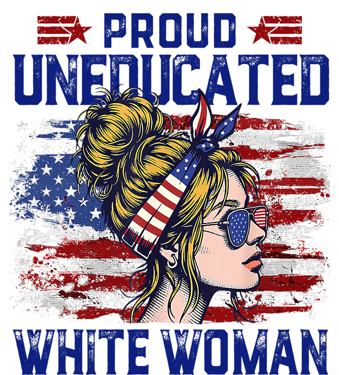 Proud Uneducated White Woman High Crown Mesh Back Trucker Hat