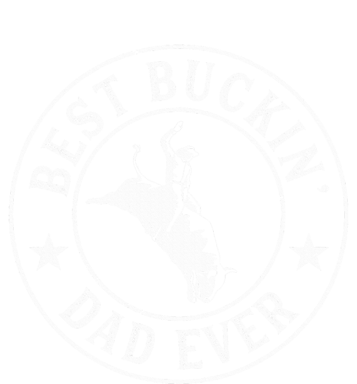 Best Buckin Dad Ever Cowboy Bull Riding Rodeo T-Shirt