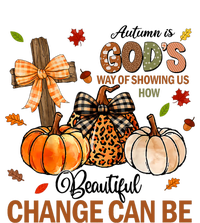 Autumn Is Gods Way Of Showing Us How Beautiful Change Can Be T-Shirt