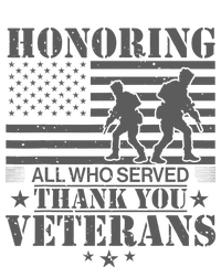 Honoring All Who Served Thank You Veterans Day Us Veteran T-Shirt