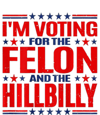 IM Voting For The Felon & The Hillbilly 2024 Cool Comfort Performance Bucket Hat