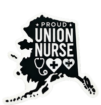 Alaska Proud Union Nurse Funny Healthcare Apparel Ladies Long Sleeve Shirt