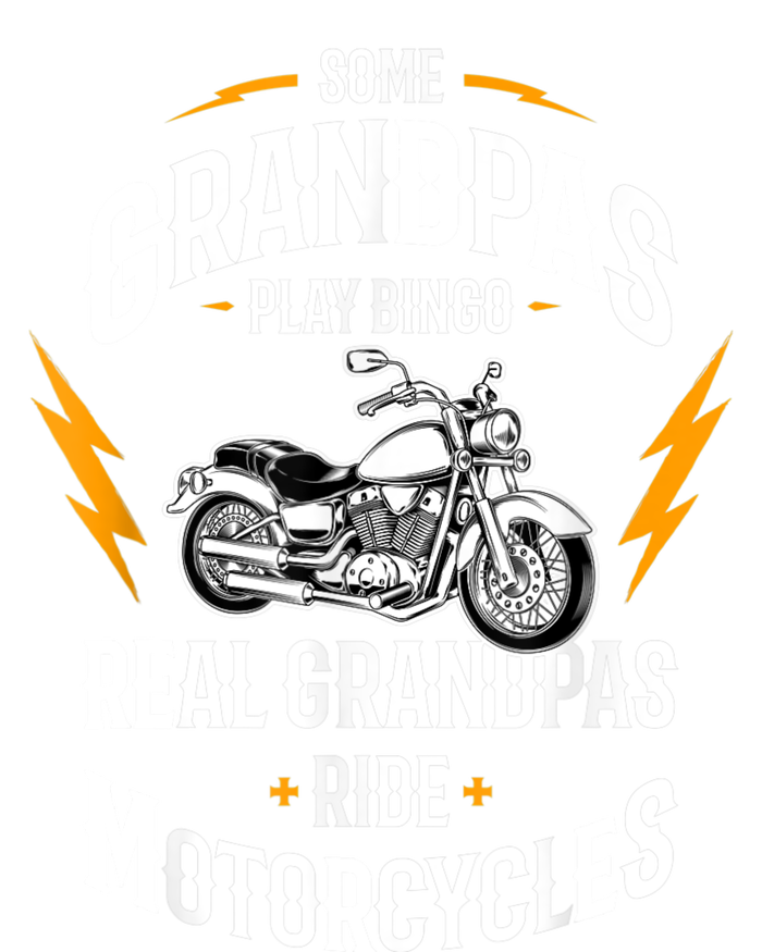 Some Grandpas Play Bingo Motorcycles T-Shirt