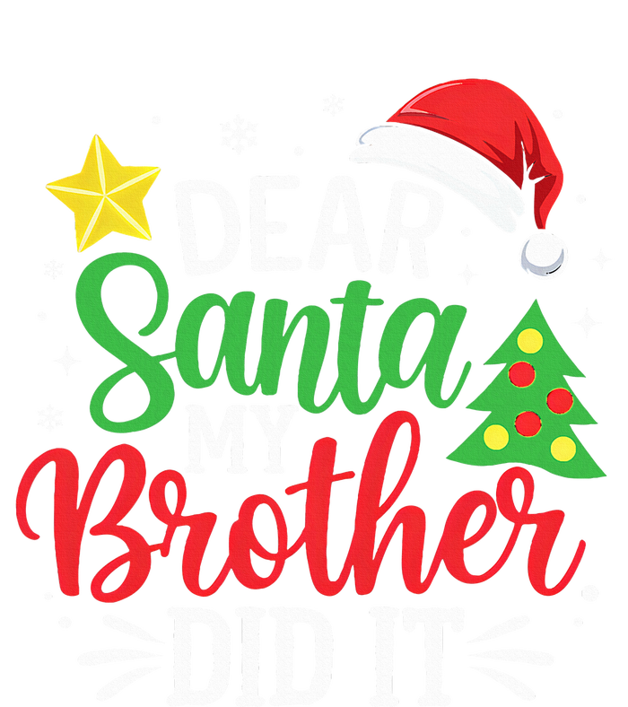 Dear Santa My Brother Did It Xmas Family Ns 7-Panel Snapback Hat