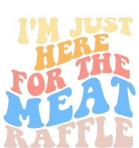 Retro Hippy IM Just Here For The Meat Raffle Meat Drawing Sweatshirt Cinch Pack Bag