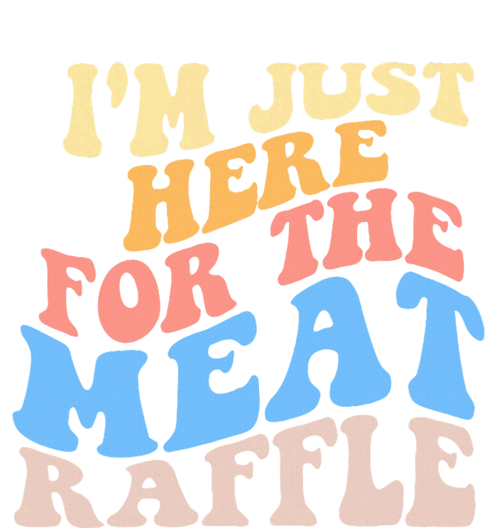 Retro Hippy IM Just Here For The Meat Raffle Meat Drawing Sweatshirt Cinch Pack Bag