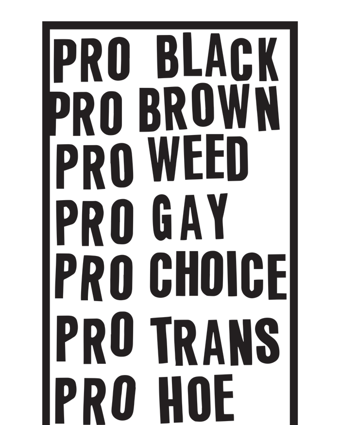 Pro Black Pro Brown Pro Weed Pro Gay Pro Hoe Women's Pullover Hoodie