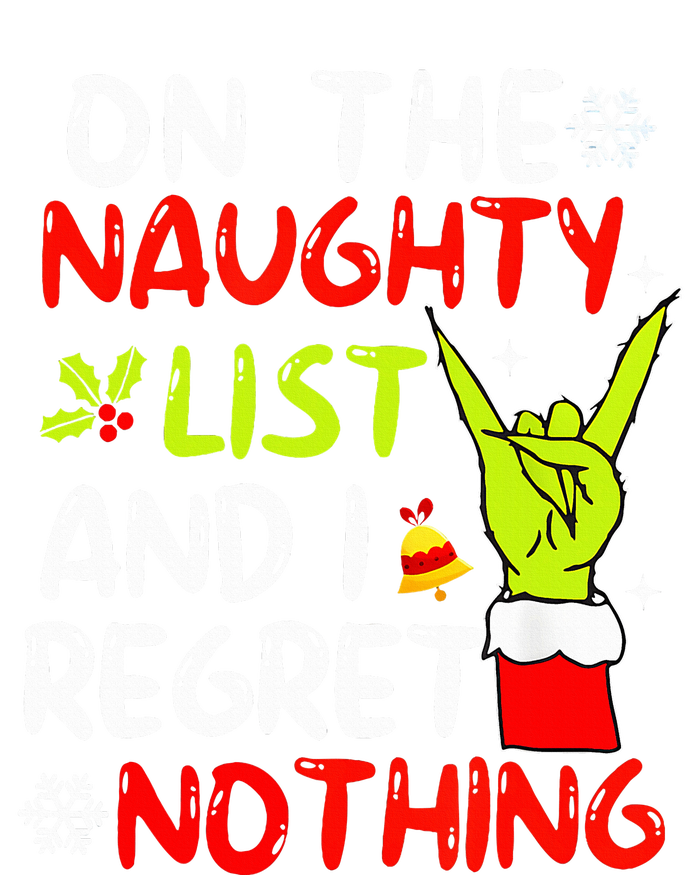 Funny IM On The Naughty List And I Regret Nothing Christmas T-Shirt