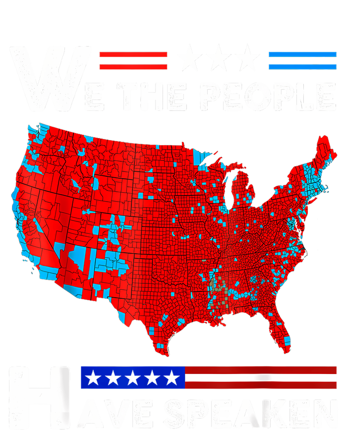 We The People Have Spoken Map Of 2024 Election Results Premium T-Shirt