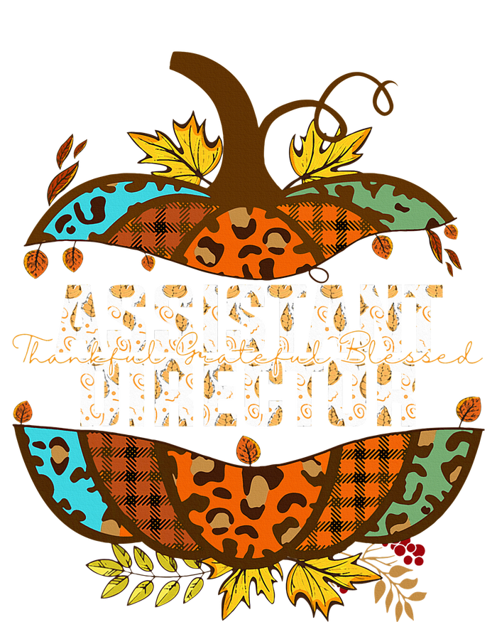 Assistant Director Thankful Grateful Blessed Fall Pumpkin T-Shirt