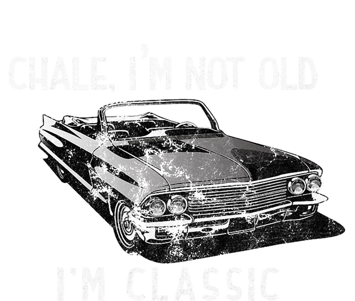 Chale IM Not Old IM Classic Lowrider Car Chicano Cholo Kids T-Shirt