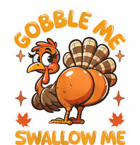 Funny Turkey Gobble Me Swallow Me Adult Humor Thanksgiving Yupoong Adult 5-Panel Trucker Hat