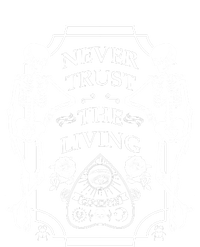 Never Trust The Living Goodbye T-Shirt