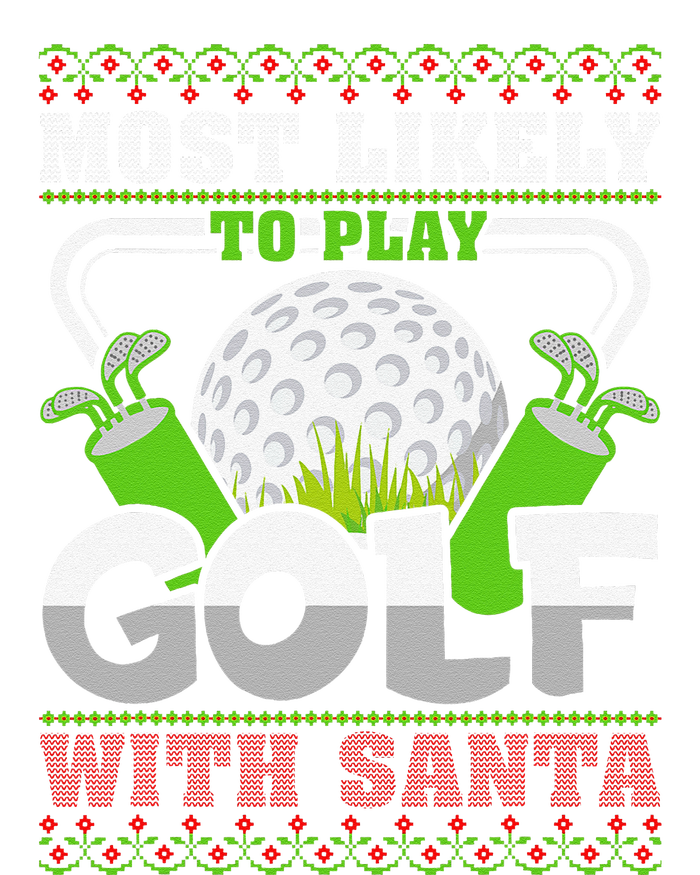 Funny Most Likely To Play Golf With Santa Matching Christmas Cooling Performance Crew T-Shirt