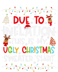 Funny Due To Inflation This Is My Ugly Sweater For Christmas Softstyle Adult Sport Polo