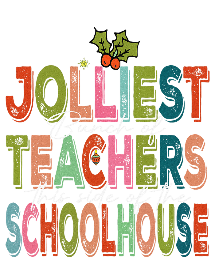 Jolliest Bunch Of Teachers This Side Of The Playground Xmas T-Shirt