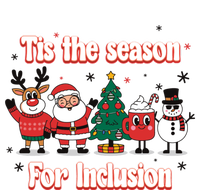 Tis The Season For Inclusion Christmas Holday Santa Claus T-Shirt