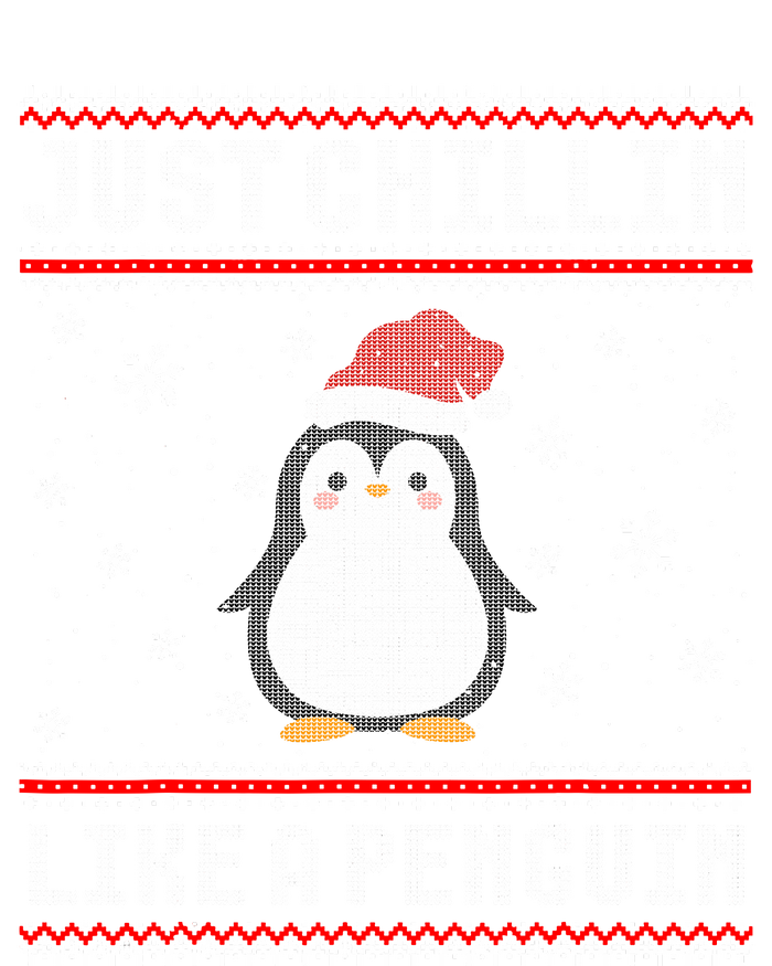 Just Chillin Like A Penguin Ugly Christmas Sweater T-Shirt