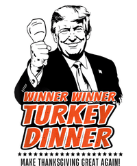 Trump Winner Funny Winner Turkey Dinner Thanksgiving T-Shirt