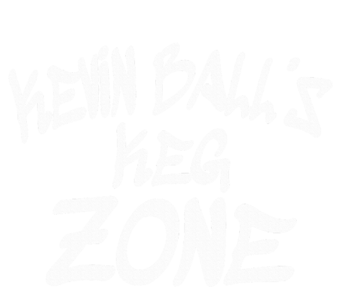 Kevin BallS Keg Zone Funny T-Shirt