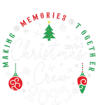 Making Momories Together Christmas Holiday Christmas Crew 2025 T-Shirt