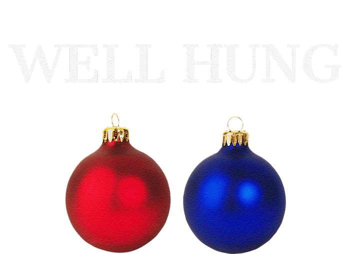 Well Hung Funny Christmas T-Shirt