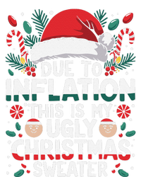 Due To Inflation This Is My Ugly Sweater For Christmas Cooling Performance Crew T-Shirt