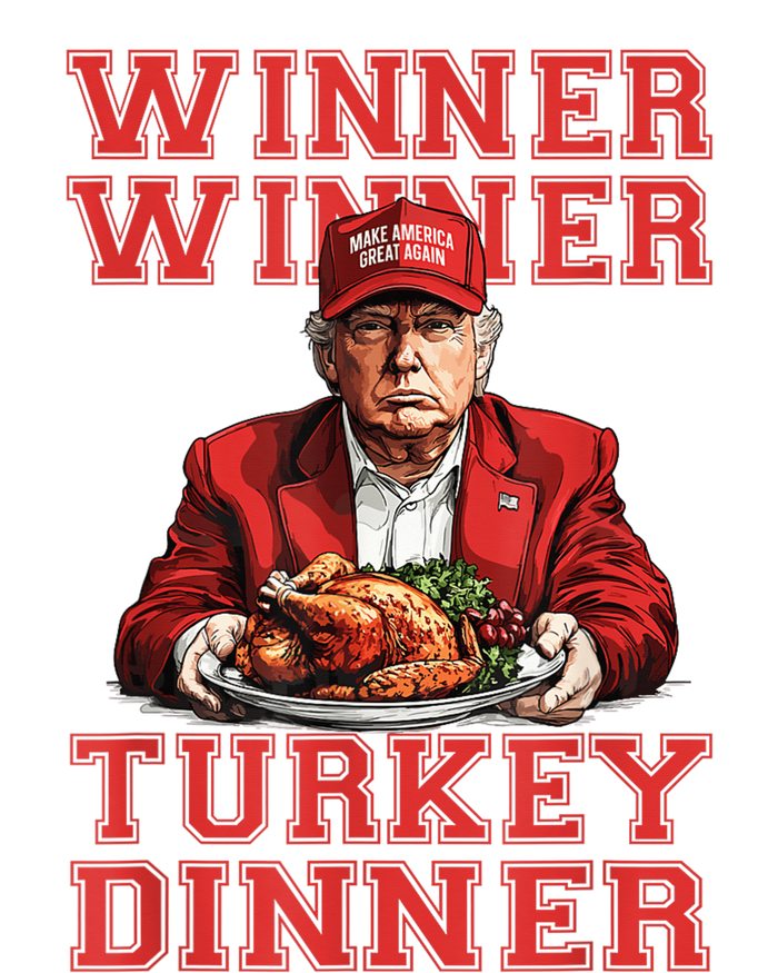 Winner Winner Turkey Dinner Humor Funny Trump Thanksgiving T-Shirt