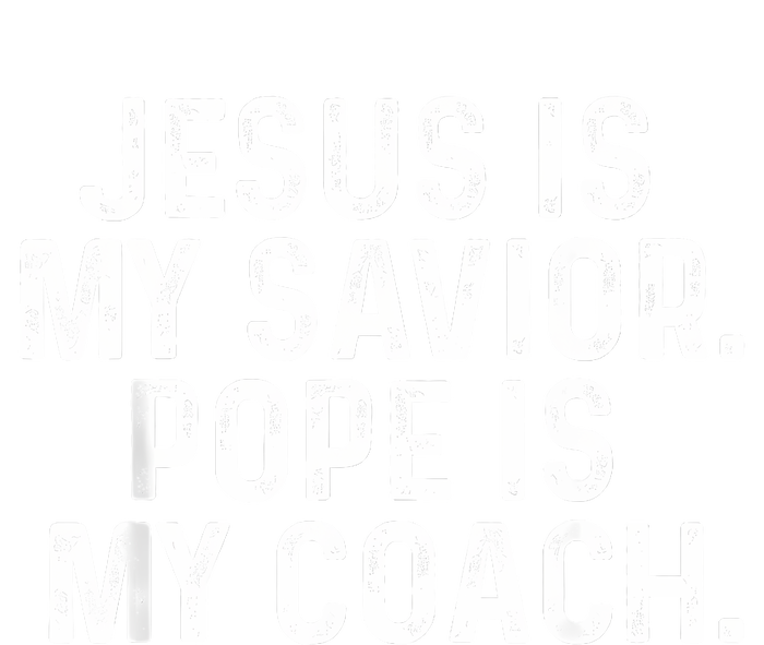 Jesus Is My Savior Pope Is My Coach Religious Quote PosiCharge RacerMesh Polo