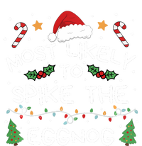 Most Likely To Spike The Eggnog Christmas Family Matching T-Shirt