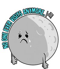 Moon Joke No One Visits Anymore Funny Science Astronomy T-Shirt