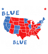 There Are No Blue States Only Big Blue Cities Tie-Dye T-Shirt