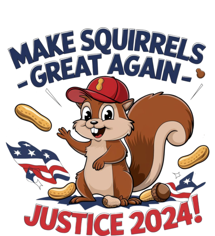 Make Squirrels Great Again Justice 2024 Peanut T-Shirt